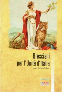 Bresciani per l'unità d'Italia