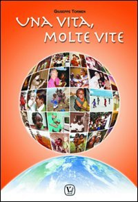 Una vita, molte vite