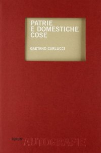 Patrie e domestiche cose