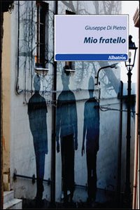 Mio fratello Mio fratello
