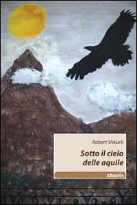 Sotto il cielo delle aquile Sotto il cielo delle aquile