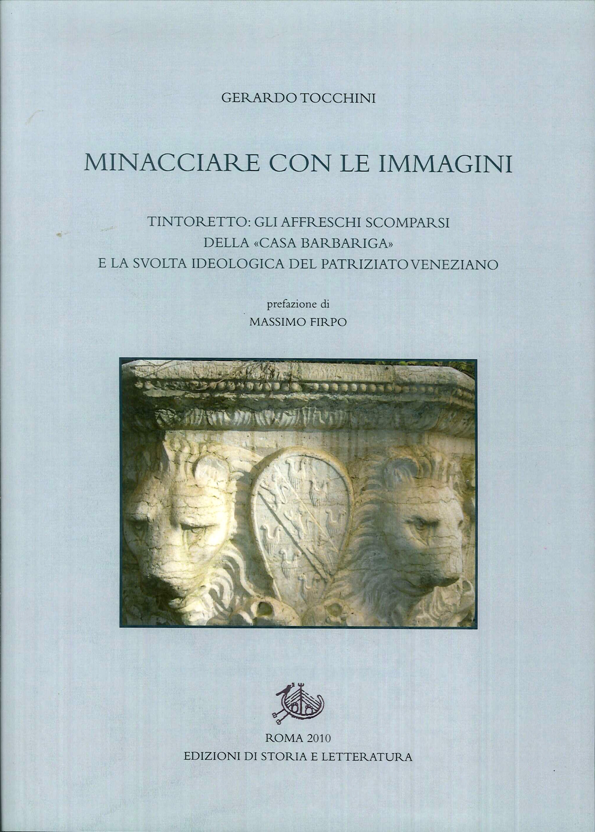 Minacciare con le immagini. Tintoretto: gli affreschi scomparsi della Minacciare con le immagini. Tintoretto: gli affreschi scomparsi della