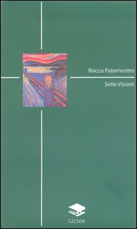 Sette visioni Sette visioni