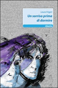 Un sorriso prima di dormire Un sorriso prima di dormire