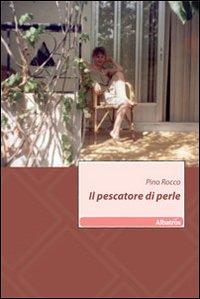 Il pescatore di perle Il pescatore di perle