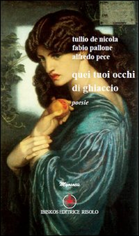 Quei tuoi occhi di ghiaccio Quei tuoi occhi di ghiaccio