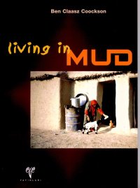 Living in Mud Living in Mud