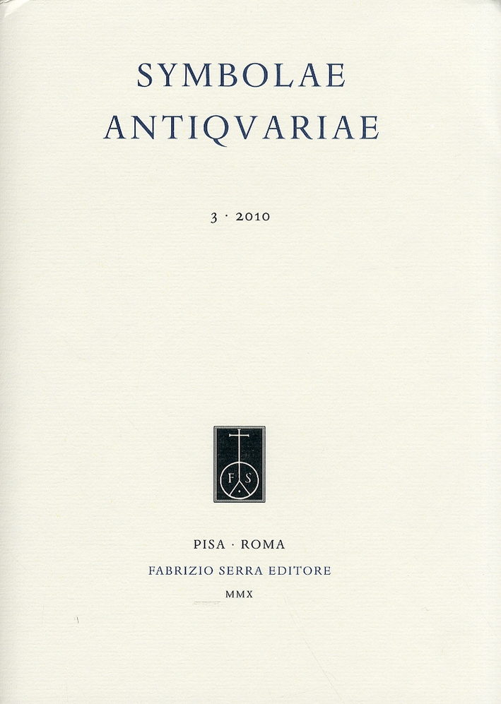 Symbolae Antiquariae. 3. 2010 Symbolae Antiquariae. 3. 2010