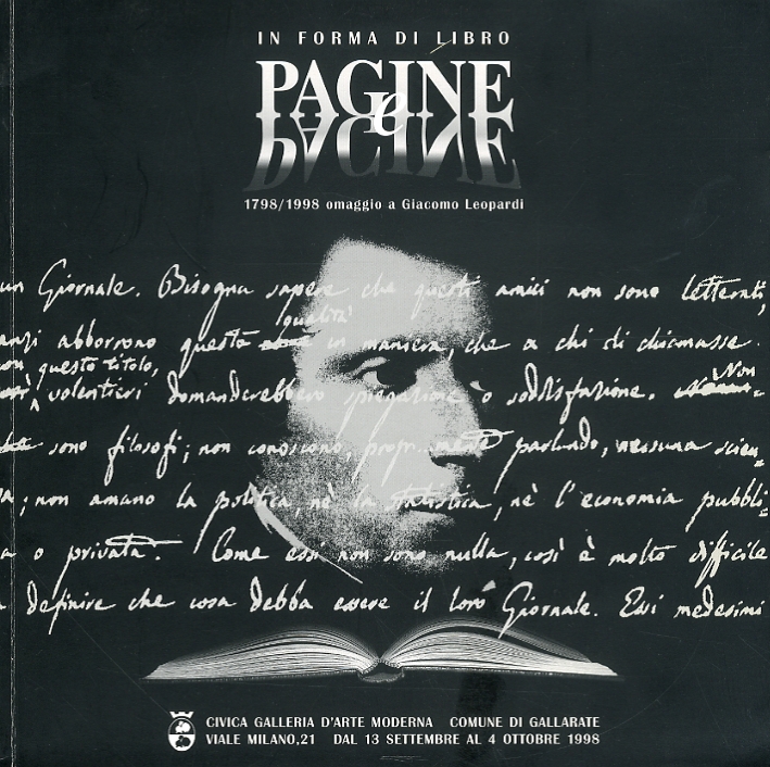 In forma di libro. Pagine e pagine. 1798-1998 omaggio a Giacomo Leopardi In forma di libro. Pagine e pagine. 1798-1998 omaggio a Giacomo Leopardi