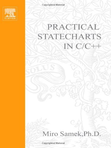 Practical Statecharts in C/C++ Practical Statecharts in C/C++