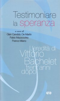Testimoniare la speranza