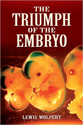 Triumph of the Embryo Triumph of the Embryo