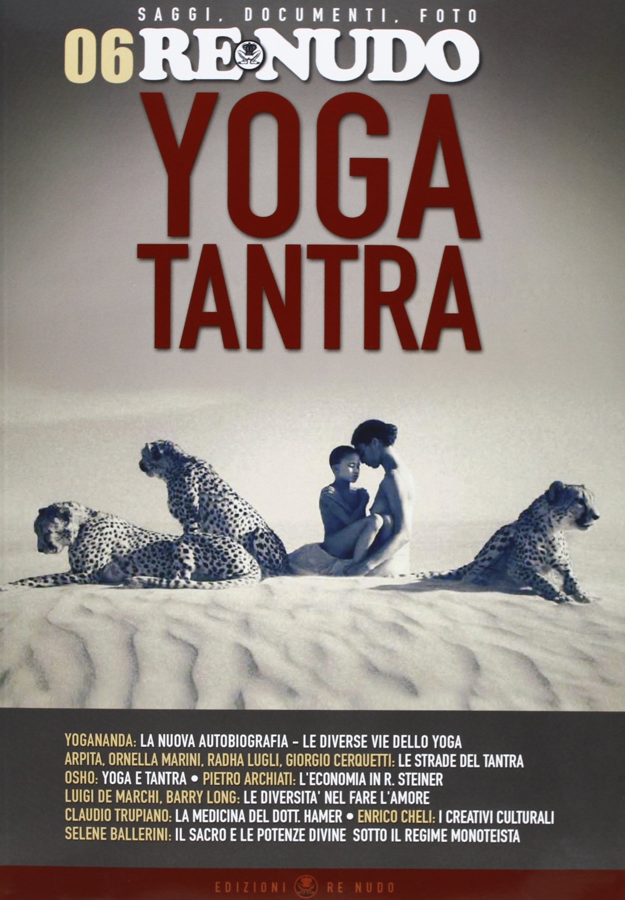 Re nudo (2010). Vol. 6: Yoga tantra