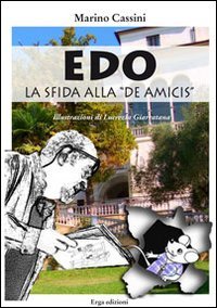 Edo la sfida alla "De Amicis"