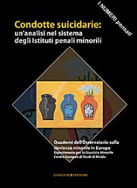 Condotte suicidarie. Un'analisi nel sistema degli Istituti penali minorili. I numeri pensati
