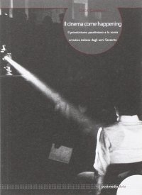 Il cinema come happening. Il primitivismo pasoliniano e la scena artistica italiana degli anni Sessanta