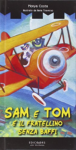 Sam e Tom e il fratellino senza baffi