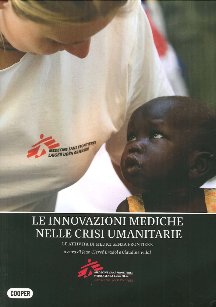 L'innovazione medica attraverso l'azione umanitaria L'innovazione medica attraverso l'azione umanitaria