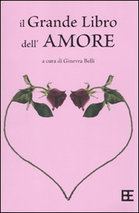 Il grande libro dell'amore Il grande libro dell'amore