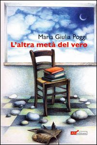 L'altra metà del vero L'altra metà del vero