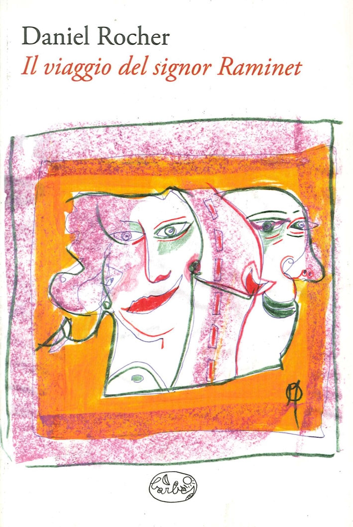 il Viaggio del signor raminet