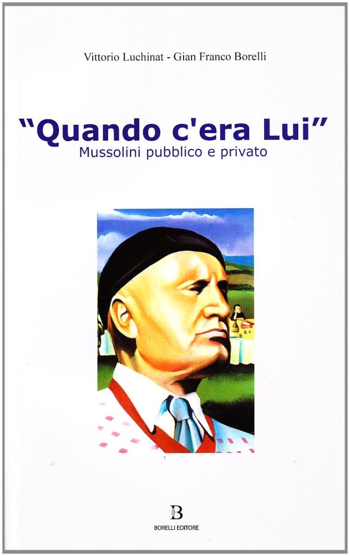 Quando c'era lui