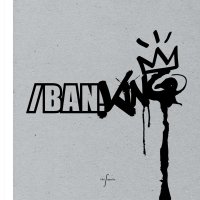 /Ban.king-Corporate Graffiti. Con DVD