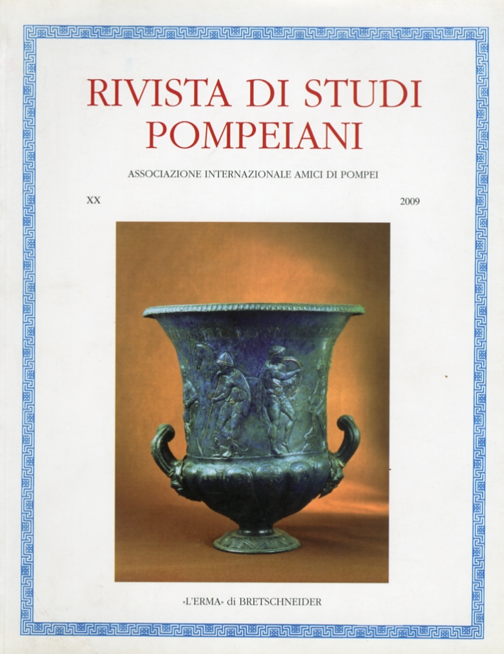 Rivista di Studi Pompeiani. XX. 2009 Rivista di Studi Pompeiani. XX. 2009