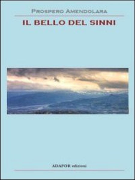 Il bello del Sinni Il bello del Sinni