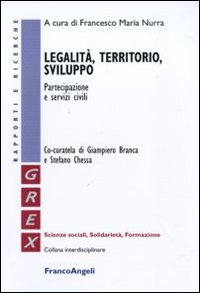 Legalità, territorio, sviluppo. Partecipazione e servizi civili. Legalità, territorio, sviluppo. Partecipazione e servizi civili.