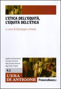 L'etica dell'equità e l'equità dell'etica L'etica dell'equità e l'equità dell'etica