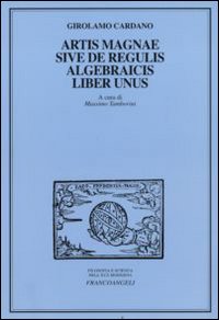 Artis magnae sive de regulis algebraicis, liber unus Artis magnae sive de regulis algebraicis, liber unus