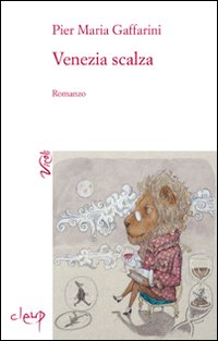 Venezia scalza. Venezia scalza.