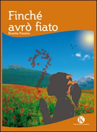 Finché avrò fiato Finché avrò fiato
