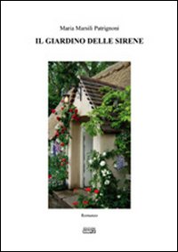 Il giardino delle sirene Il giardino delle sirene
