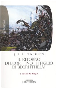 Il ritorno di Beorhtnoth figlio di Beorhthelm Il ritorno di Beorhtnoth figlio di Beorhthelm