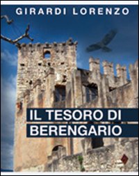 Il tesoro di Berengario Il tesoro di Berengario