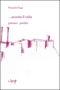 ... Eccetto il viola. Goinsàaut-goingbèc ... Eccetto il viola. Goinsàaut-goingbèc