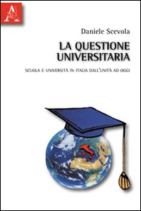 La questione universitaria. La questione universitaria.