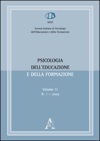 Psicologia dell'educazione e della formazione (2009). Vol. 1 Psicologia dell'educazione e della formazione (2009). Vol. 1