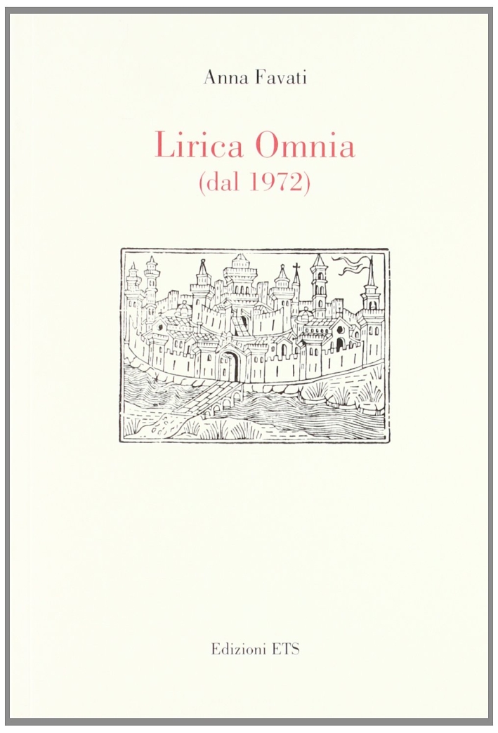 Lirica omnia (dal 1972). Lirica omnia (dal 1972).