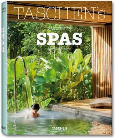 Taschen's Favorite Spas Taschen's Favorite Spas