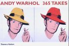 Andy Warhol 365 Takes Andy Warhol 365 Takes