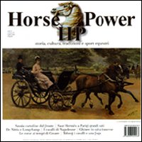 Horse Power. Storia, cultura, tradizioni e sport equestri (2010). Vol. 2. Horse Power. Storia, cultura, tradizioni e sport equestri (2010). Vol. 2.