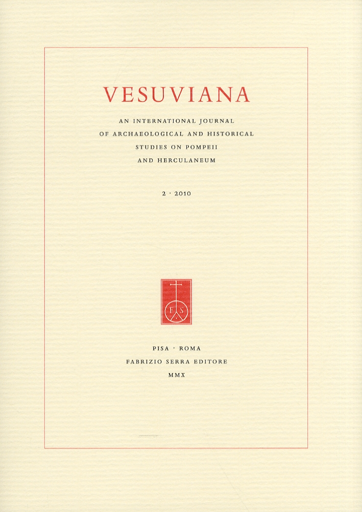 Vesuviana. An International Journal on Archaeological and Historical Studies on Pompeii and Herculaneum. 2. 2010 Vesuviana. An International Journal on Archaeological and Historical Studies on Pompeii and Herculaneum. 2. 2010