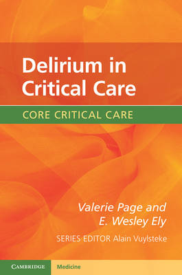 Delirium in Critical Care Delirium in Critical Care