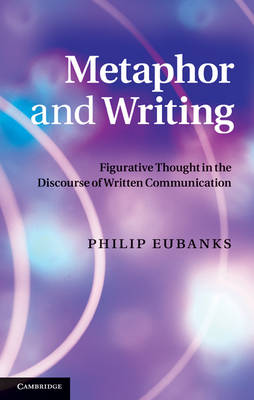 Metaphor and Writing Metaphor and Writing