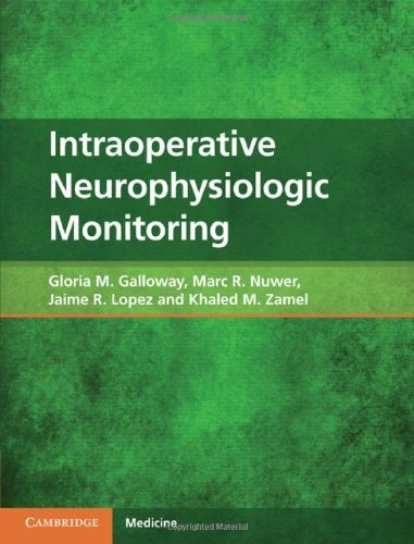 Intraoperative Neurophysiologic Monitoring Intraoperative Neurophysiologic Monitoring