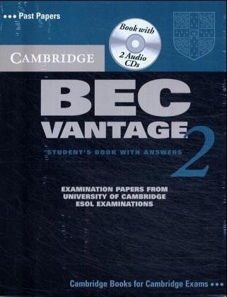 Cambridge BEC Vantage 2 Self Study Pack Cambridge BEC Vantage 2 Self Study Pack