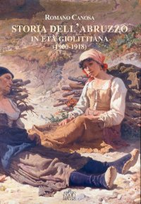 Storia dell'Abruzzo in età giolittina (1900-1918)